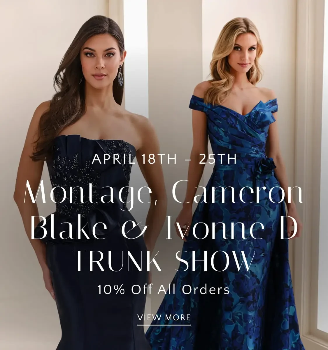 Montage, Cameron Blake, and Ivonne D Trunk Show
